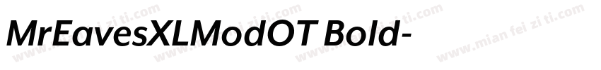 MrEavesXLModOT Bold字体转换
